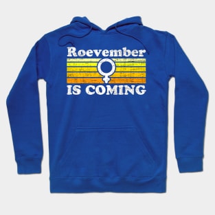 ROEVEMBER IS COMING Hoodie